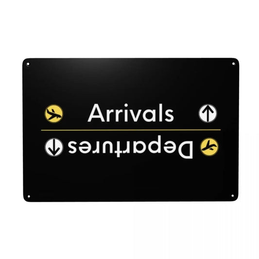 Poster métallique Arrivals Departures